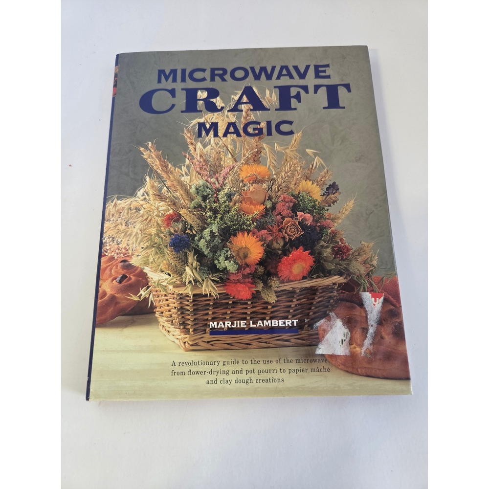 Microwave Craft Magic Marjie Lambert Flower Drying Potpourri Clay Book 051707318
